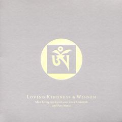 Loving Kindness & Wisdom