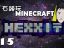【Minecraft石头】我的世界 - Hexxit 15 外星苦力怕